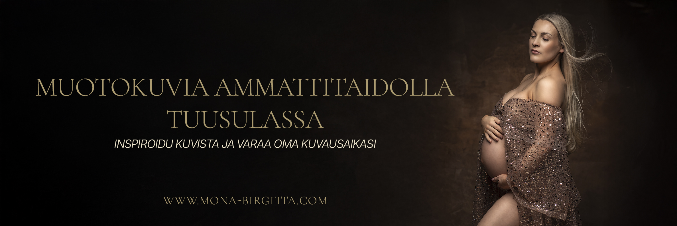 Mona-Birgitta – tuusulalainen valokuvaaja, joka on erikoistunut lasten, vastasyntyneiden, perheiden ja boudoir-kuvaukseen.